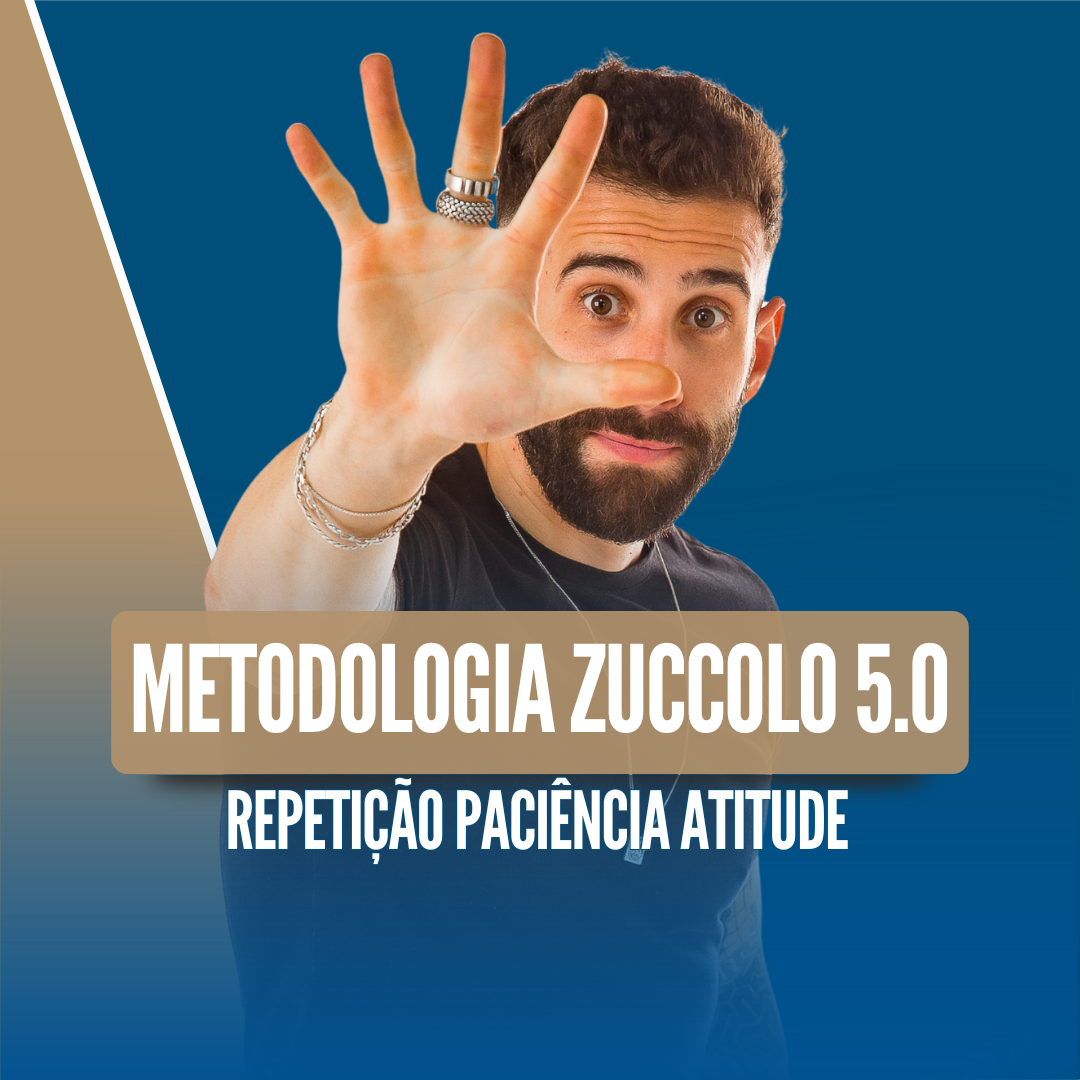 Imagem 03 | METODOLOGIA ZUCCOLO 5.0